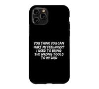 Tu penses Que tu Peux Blesser Mes Sentiments. J'avais l'habitude de me Tromper Coque pour iPhone 11 Pro