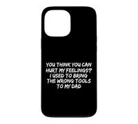Tu penses Que tu Peux Blesser Mes Sentiments. J'avais l'habitude de me Tromper Coque pour iPhone 13 Pro Max