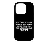Tu penses Que tu Peux Blesser Mes Sentiments. J'avais l'habitude de me Tromper Coque pour iPhone 14 Pro