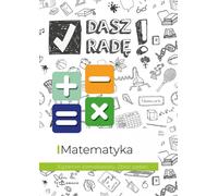 Tu peux le faire ! Livret d'examen de mathématiques de la huitième année - (Buch auf Polnisch)