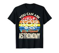 Tu Peux Me Demander sur l'Astronomie T-Shirt