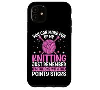 Tu peux te moquer de mon tricot, n'oublie pas Coque pour iPhone 11