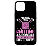 Tu peux te moquer de mon tricot, n'oublie pas Coque pour iPhone 15 Plus