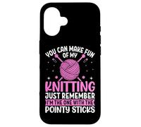 Tu peux te moquer de mon tricot, n'oublie pas Coque pour iPhone 16