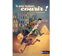 Tu peux toujours courir ! Jo Hoestlandt (Auteur), Estelle Meyrand (Illustration)