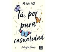 Tú, por pura casualidad