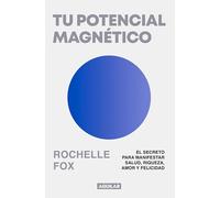 Tu potencial magnético/ Magnetic, The Life-Changing Power of the Subconscious