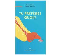 Tu Préfères Quoi ?