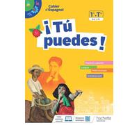Jonathan Assié – ¡Tú Puedes! – Espagnol 1re-Tle, cahier élève – Éd. 2022, broché