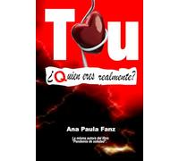 TÚ ¿Quién eres realmente?