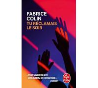 Tu réclamais le soir