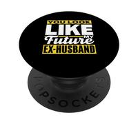 Tu Ressembles À Mon Futur Ex-Mari Femme Divorce Ex-Épouse PopSockets PopGrip Adhésif