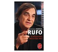 Tu réussiras mieux que moi - Marcel Rufo - Lgf - Poche - Essai