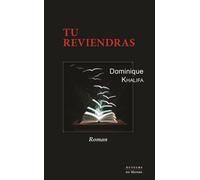 Tu reviendras - Dominique Khalifa - Auteurs Du Monde - broché - Roman