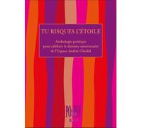 Tu risques l'étoile Anthologie poétique - Espace Andrée Chedid - Eres - broché - Poésie
