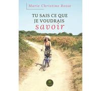 Tu sais ce que je voudrais savoir