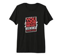 Tu Sais ce Qui m'excite avec Les Ailes de Poulet T-Shirt Haut de Gamme