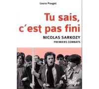 Tu Sais, C'est Pas Fini - Nicolas Sarkozy, Premiers Combats