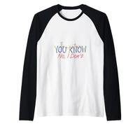 Tu Sais, Non, Je ne Le Sais Pas Manche Raglan