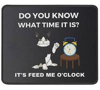 Tu Sais Que C'est L'Heure De Nourrir Mon Chat Tapis De Souris Douce Tapis Souris Antidérapante Mouse Pad pour Études Bureau Maison 25X30Cm