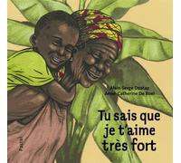Tu Sais Que Je T'aime Très Fort