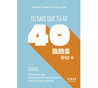 Tu sais que tu as 40 ans quand... - Frédéric Pouhier - First - Poche - Bande dessinée