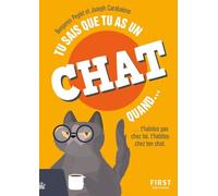 Tu sais que tu as un chat quand... 2e éd