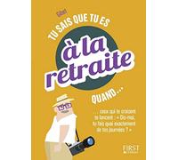 Tu sais que tu es à la retraite quand...: ... tu cales toutes les vacances hors des congés scolaires !