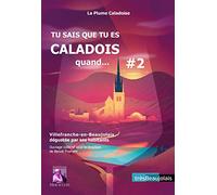 Tu sais que tu es caladois quand... 2: Villefranche-en-Beaujolais dégustée par ses habitants