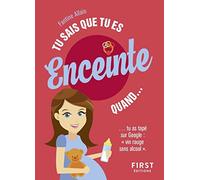 Tu Sais Que Tu Es Enceinte Quand