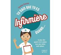 Tu Sais Que Tu Es Infirmière Quand