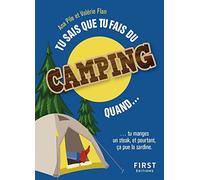 Tu Sais Que Tu Aimes Le Camping Quand