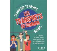 Tu sais que tu prends les transports en commun quand...