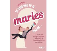 Tu sais que tu te maries quand..., 2e éd.