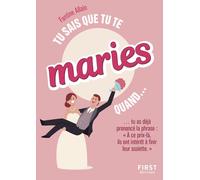Tu sais que tu te maries quand... – 2e éd.