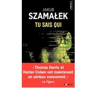 Tu sais qui - Jakub Szamalek - Points - Poche - Roman