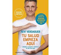 Tu salud empieza aquí (edición limitada): Aprende a cuidarte y disfruta de una vida sana