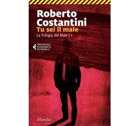 Tu sei il male. La Trilogia del male (Vol. 1)