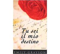Tu sei il mio destino