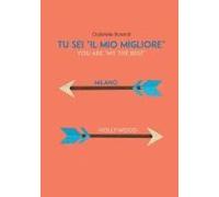 Tu Sei "Il Mio Migliore" (You Are "My The Best")