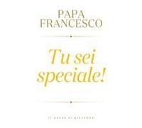 Tu Sei Speciale!
