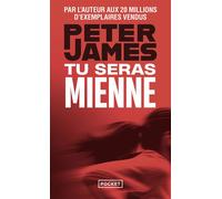 Tu seras mienne - Peter James - Pocket - Poche - Roman