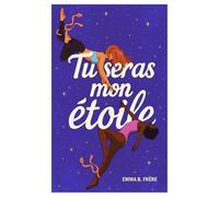 Tu Seras Mon Étoile