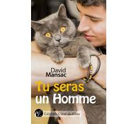 Tu seras un homme - David Mansac - Coeur de Lune - broché - Roman
