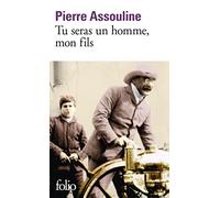 Pierre Assouline – Tu seras un homme, mon fils – Gallimard