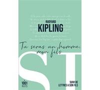 Tu seras un homme, mon fils, suivi de Lettres à son fils Rudyard Kipling (Auteur)