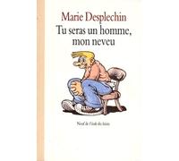 Tu Seras Un Homme Mon Neveu