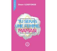 TU SERAS UNE FEMME, MAMAN