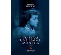 Tu Seras Une Femme, Mon Fils