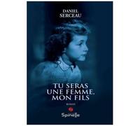 Tu Seras Une Femme, Mon Fils